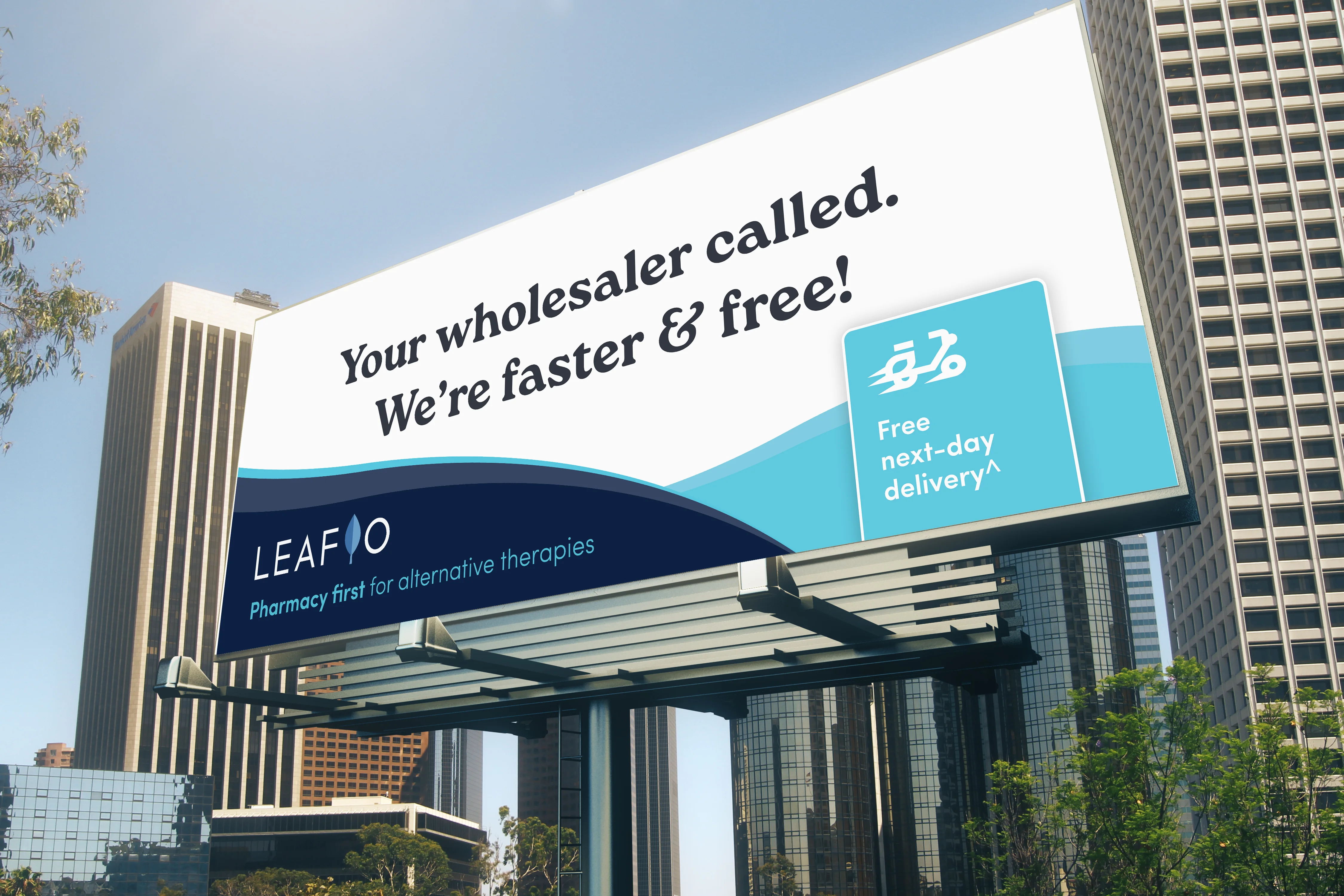 Leafio billboard reading: Your wholesaler called. We are faster and free, with a free next day delivery tile